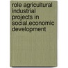 Role Agricultural Industrial Projects In Social,Economic Development door Haitham Ahmad