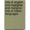 Role of English and Negligible and Marginal Role of Indian Languages by Somana Fatima