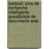 Saripod: Sma De Recherche Intelligente Possibiliste De Documents Web by Bilel Elayeb