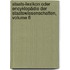Staats-Lexikon Oder Encyklopädie Der Staatswissenschaften, Volume 6