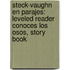 Steck-Vaughn En Parajes: Leveled Reader Conoces Los Osos, Story Book