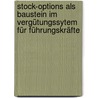 Stock-Options als Baustein im Vergütungssytem für Führungskräfte by Britta Beck