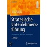 Strategische Unternehmensfuhrung: Perspektiven, Konzepte, Strategien door Rainer Bergmann