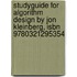 Studyguide For Algorithm Design By Jon Kleinberg, Isbn 9780321295354