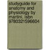 Studyguide For Anatomy And Physiology By Martini, Isbn 9780321596604