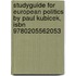 Studyguide For European Politics By Paul Kubicek, Isbn 9780205562053