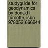 Studyguide For Geodynamics By Donald L. Turcotte, Isbn 9780521666244 door Cram101 Textbook Reviews