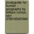 Studyguide For Human Geography By William Norton, Isbn 9780195431841