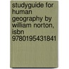 Studyguide For Human Geography By William Norton, Isbn 9780195431841 door Cram101 Textbook Reviews