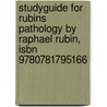 Studyguide For Rubins Pathology By Raphael Rubin, Isbn 9780781795166 door Cram101 Textbook Reviews