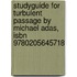 Studyguide For Turbulent Passage By Michael Adas, Isbn 9780205645718