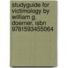 Studyguide For Victimology By William G. Doerner, Isbn 9781593455064 door Cram101 Textbook Reviews