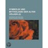 Symbolik Und Mythologie Der Alten Volker (2); Besonders Der Griechen