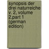 Synopsis Der Drei Naturreiche V. 2, Volume 2,part 1 (German Edition) by Leunis Johannes