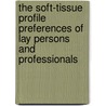 The Soft-tissue Profile Preferences Of Lay Persons And Professionals door Shameela Suliman