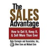 The Sales Advantage: How to Get It, Keep It, and Sell More Than Ever by J. Oliver Crom