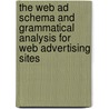 The Web Ad Schema and Grammatical Analysis for Web Advertising Sites door Steven Bellman