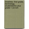 Timelinks: First Grade, Technology, Studentworks Plus Grade 1 Cd-rom door MacMillan/McGraw-Hill