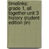 Timelinks: Grade 1, All Together-Unit 3 History Student Edition (In)