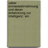 Ueber Sinneswahrnehmung und deren Entwicklung zur Intelligenz: Ein . by Georg Böse Karl