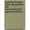 Untersuchungen Über Die Gesetze Der Verwandtschaft (German Edition) door Ostwald Wilhelm