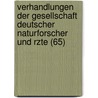 Verhandlungen Der Gesellschaft Deutscher Naturforscher Und Rzte (65) door Gesellschaft Deutscher Rzte