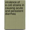 Virulence of E.coli Strains in Causing Acute and Persistent Diarrhea door Woldetsadik Aberra Geyid
