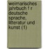 Weimarisches Jahrbuch F R Deutsche Sprache, Litteratur Und Kunst (1)