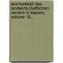 Wochenblatt Des Landwirtschaftlichen Vereins in Bayern, Volume 16...
