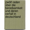 Zwölf Reden über die Beredsamkeit und deren Verfall in Deutschland by Adam Heinrich Müller