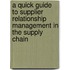 A Quick Guide to Supplier Relationship Management in the Supply Chain