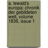 A. Lewald's Europa: Chronik Der Gebildeten Welt, Volume 1836, Issue 1 by August Lewald