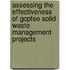 Assessing The Effectiveness Of Gcpfee Solid Waste Management Projects