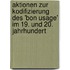 Aktionen Zur Kodifizierung Des 'Bon Usage' Im 19. Und 20. Jahrhundert