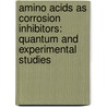 Amino acids as corrosion inhibitors: Quantum and Experimental studies door Femi Emmanuel Awe