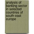 Analysis of Banking Sector in Selected Countries of South-East Europe