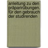 Anleitung Zu Den Präparirübungen. Für Den Gebrauch Der Studirenden by Georg Hermann Von Meyer