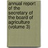 Annual Report of the Secretary of the Board of Agriculture (Volume 3)