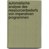 Automatische Analyse des Ressourcenbedarfs von imperativen Programmen by Jan Mehler