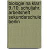 Biologie Na klar! 9./10. Schuljahr. Arbeitsheft Sekundarschule Berlin door Jan M. Berger