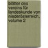 Blätter Des Vereins Für Landeskunde Von Niederösterreich, Volume 2