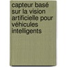 Capteur basé sur la Vision Artificielle pour Véhicules Intelligents door Mohamed Zayed