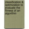 Classification & Optimization to Evaluate the Fitness of an Algorithm door Gaurang Panchal