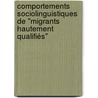 Comportements sociolinguistiques   de "Migrants hautement qualifiés" door Elisabeth Reiser-Bello Zago