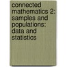 Connected Mathematics 2: Samples and Populations: Data and Statistics door James T. Fey