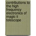Contributions To The High Frequency Electronics Of Magic Ii Telescope