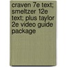 Craven 7e Text; Smeltzer 12e Text; Plus Taylor 2e Video Guide Package by Lippincott Williams