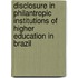 Disclosure In Philantropic Institutions Of Higher Education In Brazil