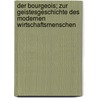 Der Bourgeois; zur Geistesgeschichte des modernen Wirtschaftsmenschen door Werner Sombart