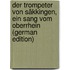 Der Trompeter von Säkkingen, ein Sang vom Oberrhein (German Edition)